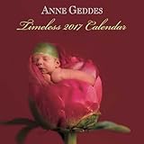 Anne Geddes 2017 Wall Calendar: Timeless