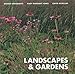Landscapes and Gardens by 