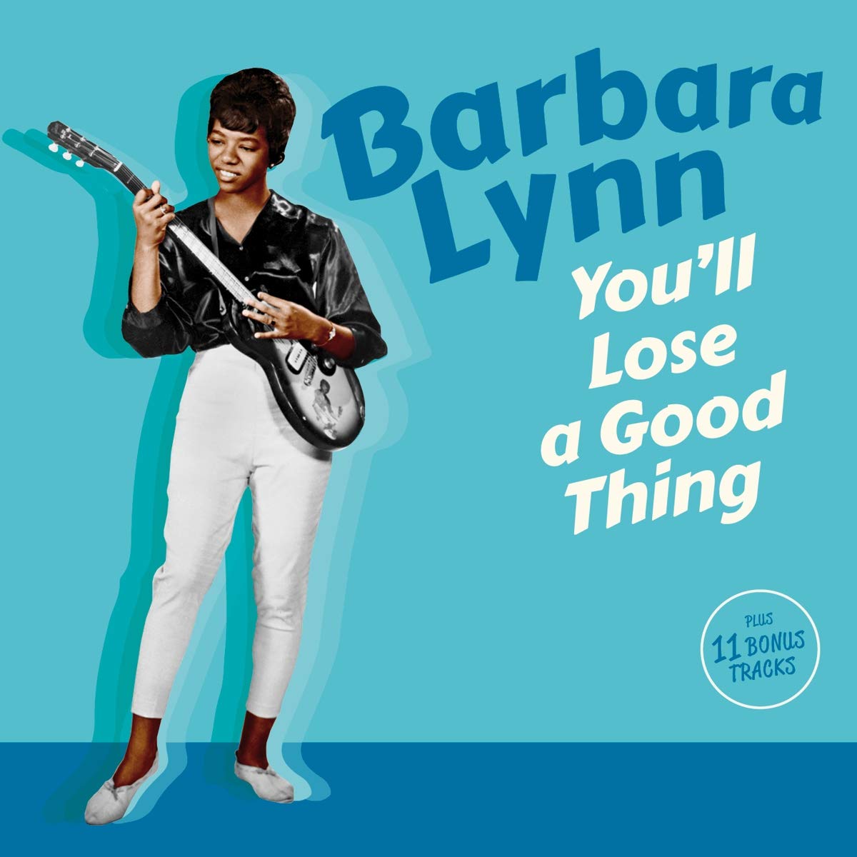 You Ll Lose A Good Thing Barbara Lynn Lyrics