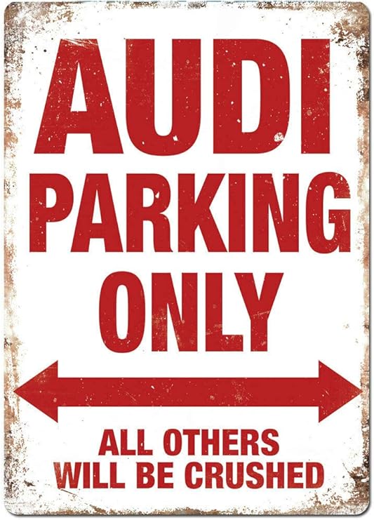 Audi parking only