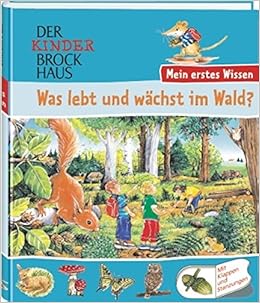 Der Kinder Brockhaus Mein Erstes Wissen Was Lebt Und Wachst Im Wald Amazon De Preuss Kirsten Riha Susanne Bucher