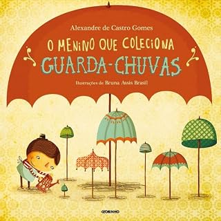 Livro O menino que colecionava guarda-chuvas