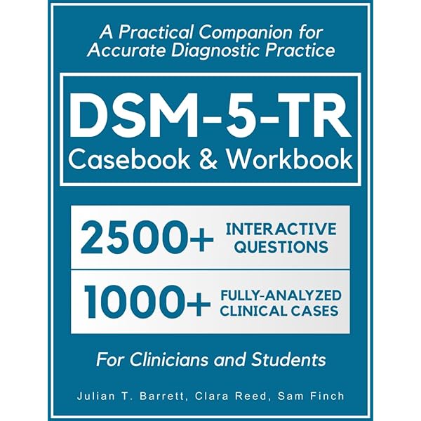 DSM-5-TR Diagnostic Workbook: 1,200 Practice Questions, Case