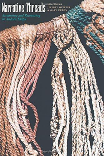 Download Narrative Threads: Accounting and Recounting in Andean Khipu PDF