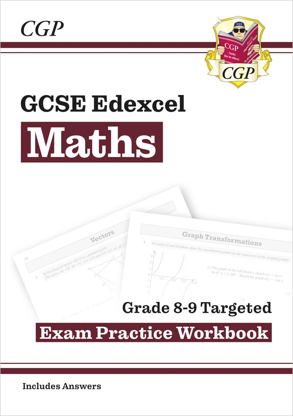 GCSE Edexcel: Mathematics. Grade 9 Targeted: Exam Practice Workbook (includes Answers) For the Grade 9-1 Course