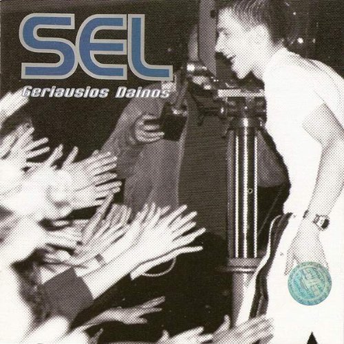 Sel - Geriausios dainos - Zortam Music