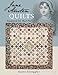Jane Austen Quilts Inspired by Her Novels by 