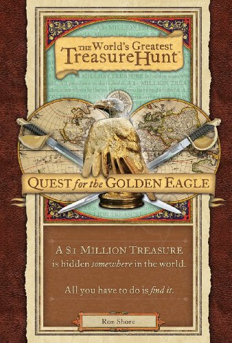 The World's Greatest Treasure Hunt - Quest for the Golden Eagle