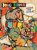 Under the Covers by Doug Reina