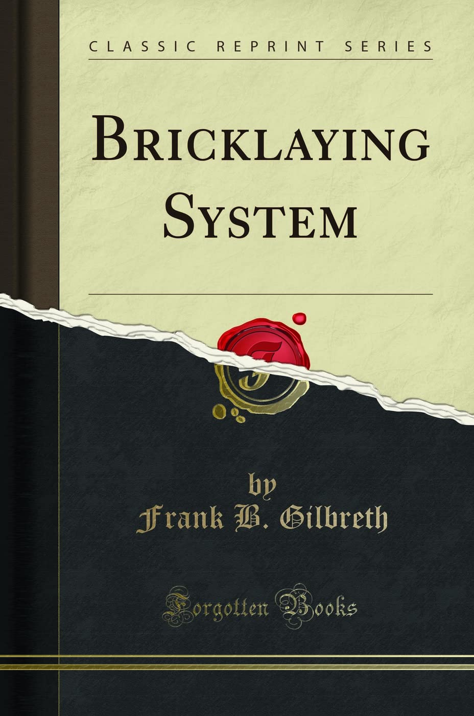 Bricklaying System (Classic Reprint)