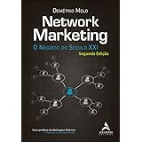 Network marketing: o negócio do século XXI 2ªedição