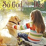So God Made a Dog 2019 Wall Calendar by 