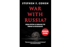 War With Russia?: From Putin & Ukraine to Trump & Russiagate