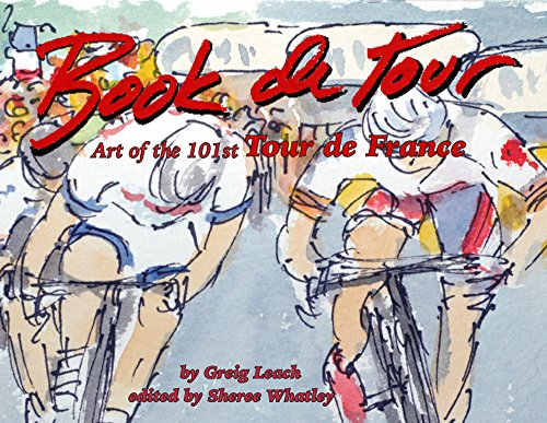 Book de Tour: Art of the 101st Tour de France by Greig Leach