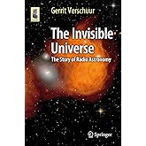 The Invisible Universe: The Story of Radio Astronomy (Astronomers' Universe)