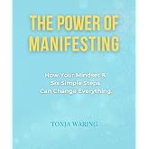 The Power of Manifesting