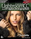 The Adobe Photoshop Lightroom CC Book for Digital Photographers (Voices That Matter)