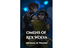 Omens of Rex Wolva
