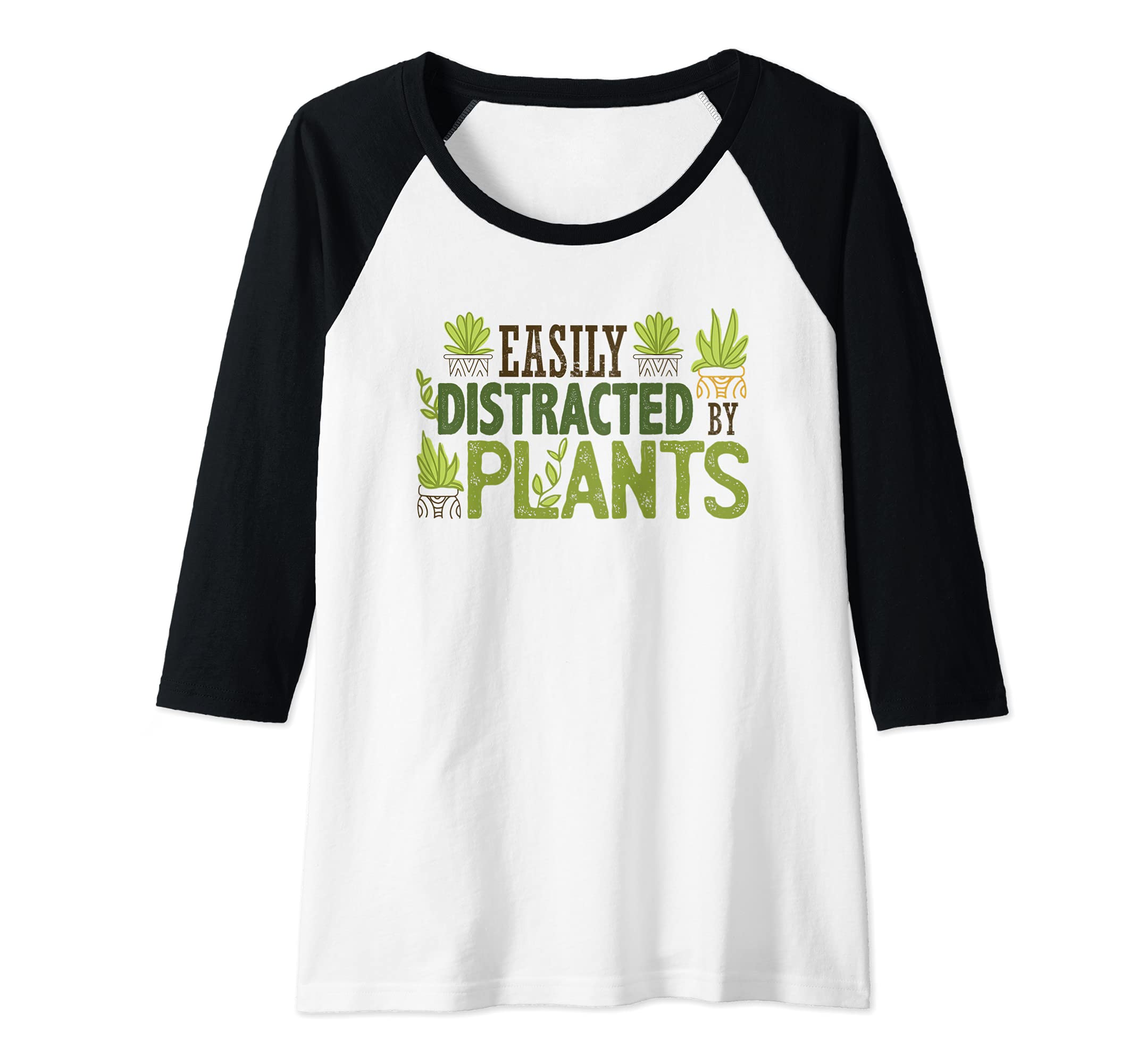 Womens EASILY DISTRACTED BY PLANTS Funny Gardening Succulent Flower Raglan Baseball Tee