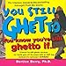 You Still Ghetto: You Know You're Still Ghetto If... - Book by Bertice Berry
