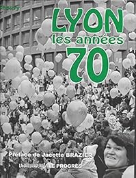 Lyon, les années 70