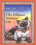 Front cover for the book The Chinese Siamese Cat by Amy Tan