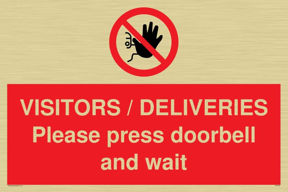 VISITORS/DELIVERIES Please press doorbell and wait