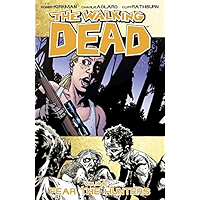 The Walking Dead Vol. 11: Fear the Hunters book cover