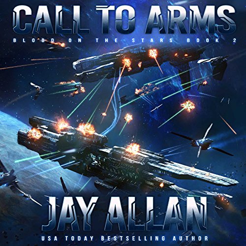 Call to Arms: Blood on the Stars, Book 2