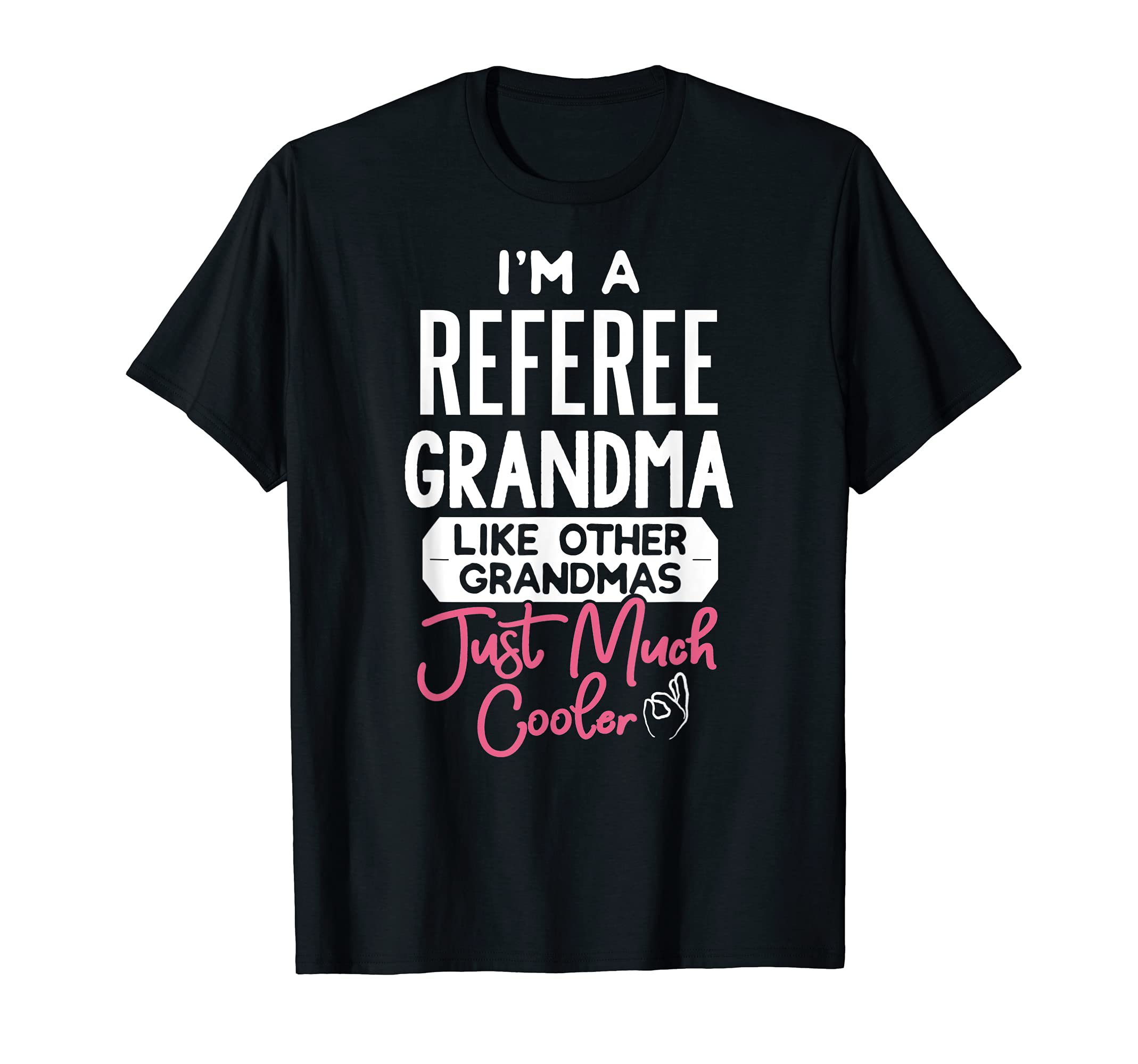 Cool Mothers Day Design Referee Grandma T-Shirt