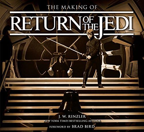 The Making of Return of the Jedi: The Definitive Story Behind the Film