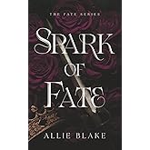 Spark of Fate (The Fate Series)