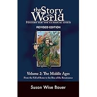 Story of the World, Vol. 2: History for the Classical Child: The Middle Ages