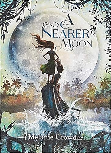 A Nearer Moon Melanie Crowder 9781481441490 Amazoncom Books - 