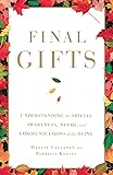 Final Gifts: Understanding the Special