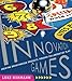 Innovation Games: Creating Breakthrough Products Through Collaborative Play by Luke Hohmann