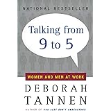 Talking from 9 to 5: Women and Men at Work