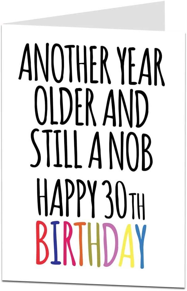Funny Offensive 30th Birthday Card for Men Best Friend Brother, Bold, vibrant colors, 210 x 290 mm