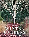 Winter Gardens: Reinventing the Season by