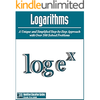 Logarithms: Hamilton Education Guides Manual 2 - Over 580 Solved Problems book cover Logarithms: Hamilton Education Guides Manual 2 - Over 580 Solved Problems book cover