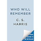 Who Will Remember (Sebastian St. Cyr Mystery Book 20)