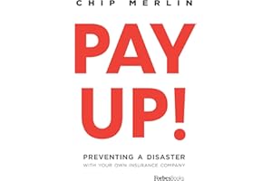 Pay Up!: Preventing A Disaster With Your Own Insurance Company