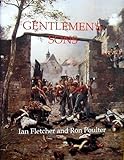 Gentlemen's Sons : The Guards in the Peninsula and at Waterloo, 1808-1815, , 1873376006