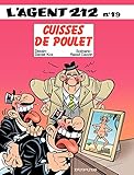L'Agent 212 - tome 19 - CUISSES DE POULET (French Edition) by