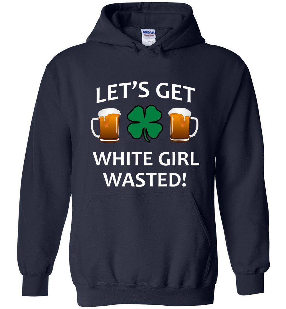 Let's Get Girl Wasted Funny Shamrock Tee Blend T Shirt
