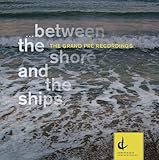 BETWEEN THE SHORE AND THE SHIPS                    image