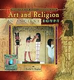 Front cover for the book Art and Religion in Ancient Egypt by Leslie C. Kaplan