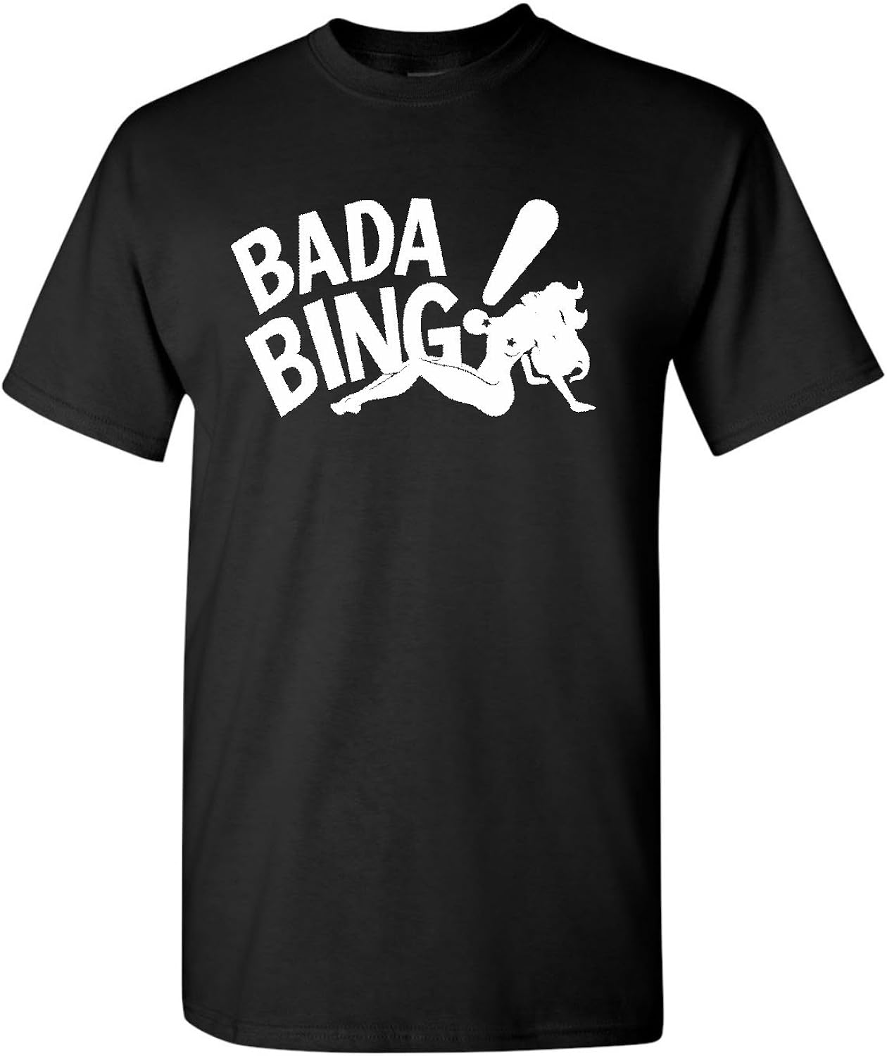 Things Apparel Bada Bing Men's T-Shirt 
