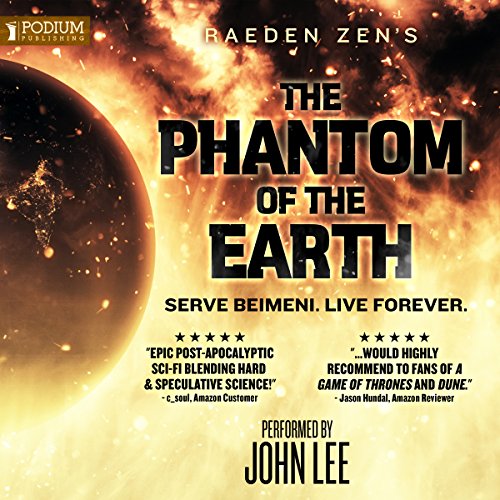 The Phantom of the Earth: An Epic Sci-Fi Saga, Books 1-5