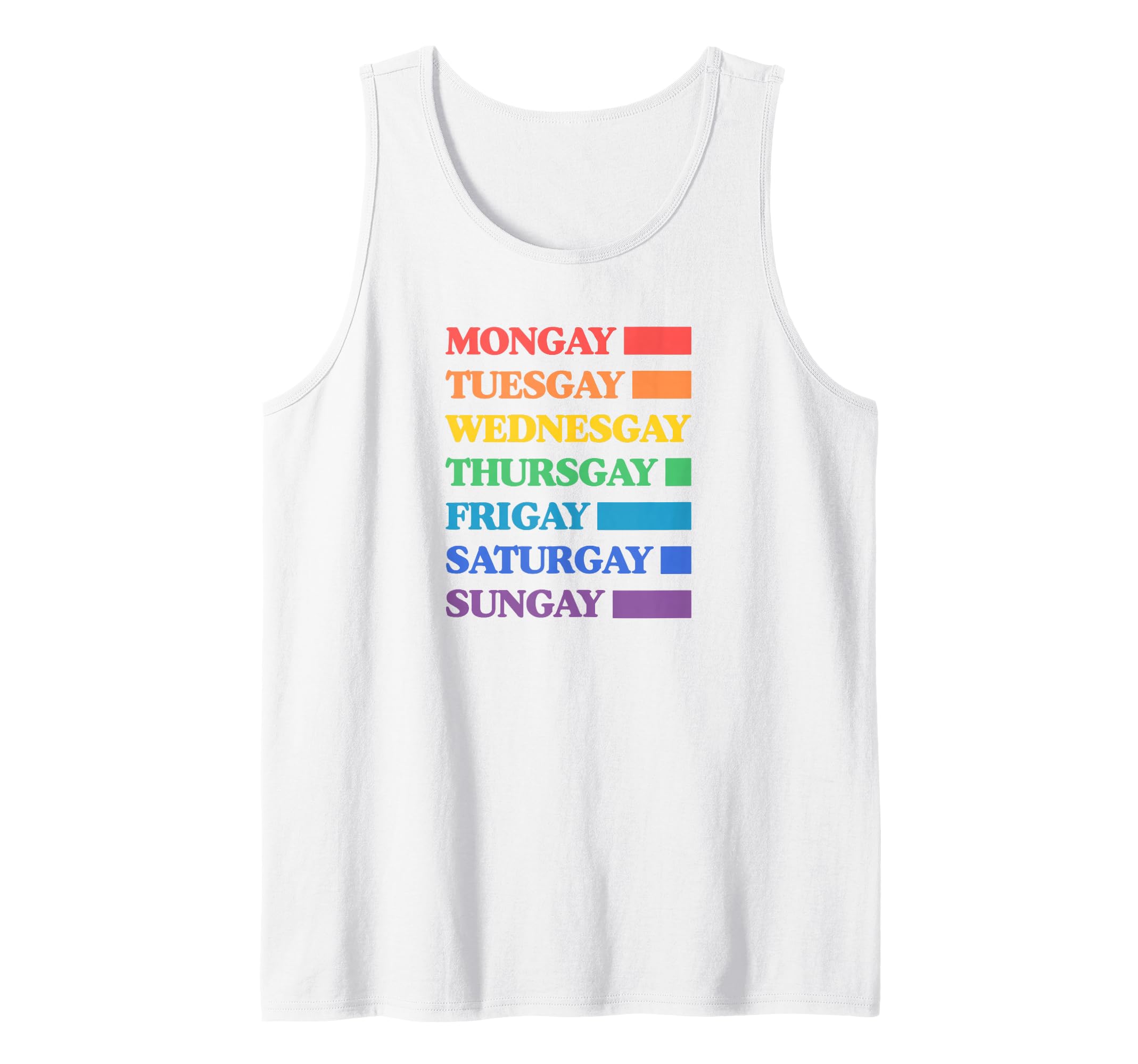 Mongay Through Frigay Gay Agenda Pride Flag Days of the Week Tank Top